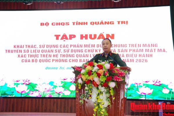 Bộ Chỉ huy Quân sự tỉnh Quảng Trị tổ chức tập huấn khai thác, sử dụng các phần mềm dùng chung