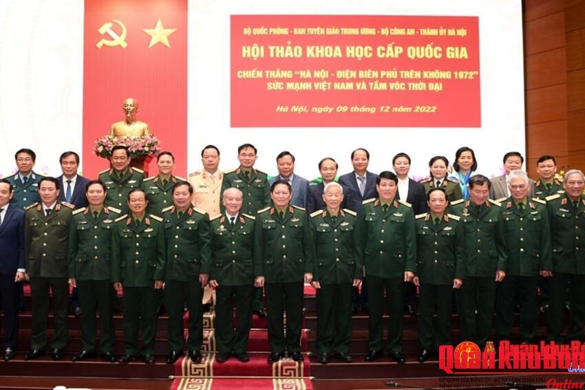 Hội thảo "Chiến thắng "Hà Nội - Điện Biên Phủ trên không 1972": Sức mạnh Việt Nam và tầm vóc thời đại