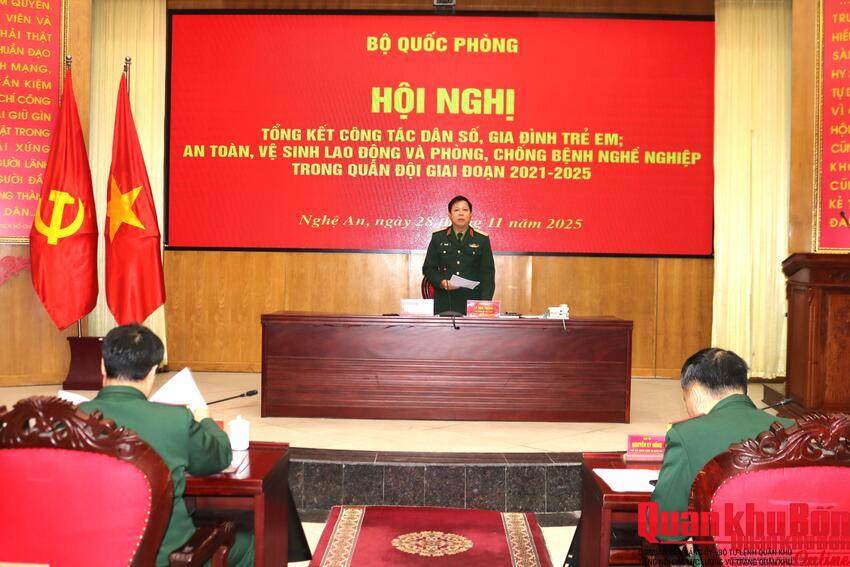 Bộ Quốc phòng: Tổng kết công tác Dân số, gia đình và trẻ em; An toàn vệ sinh lao động và phòng chống bệnh nghề nghiệp.