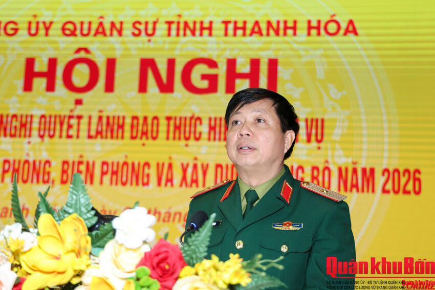 Đảng ủy Quân sự tỉnh Thanh Hóa ra nghị quyết lãnh đạo thực hiện nhiệm vụ năm 2026