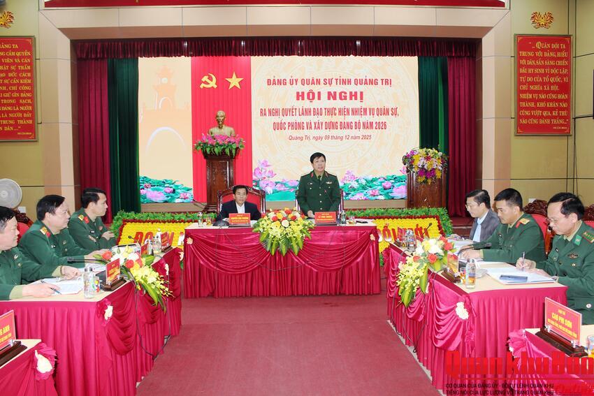 Đảng ủy Quân sự tỉnh Quảng Trị ra Nghị quyết lãnh đạo thực hiện nhiệm vụ quân sự, quốc phòng và xây dựng Đảng bộ năm 2026