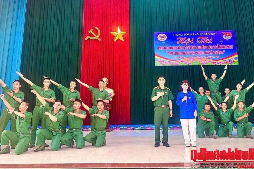 Trung đoàn 3, Sư đoàn 324 (Quân khu 4) tổ chức Hội thi cán bộ Đoàn giỏi và Tuyên truyền viên trẻ năm 2026