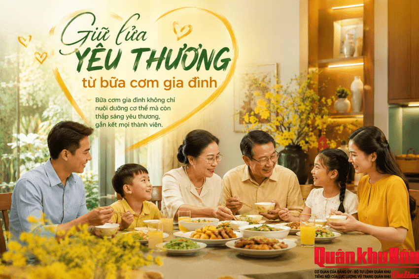 Giữ lửa yêu thương từ bữa cơm gia đình