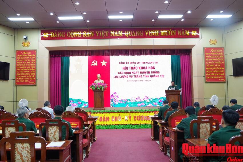 Hội thảo khoa học xác định Ngày truyền thống lực lượng vũ trang tỉnh Quảng Trị