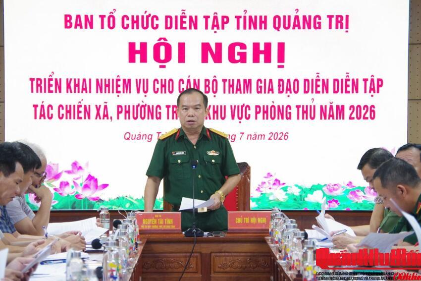 Quảng Trị triển khai nhiệm vụ đạo diễn diễn tập tác chiến xã, phường năm 2026