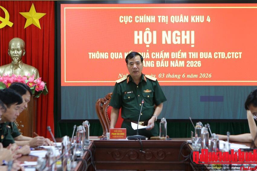 Cục Chính trị Quân khu 4: Thông qua kết quả thi đua công tác Đảng, công tác chính trị 6 tháng đầu năm 2026