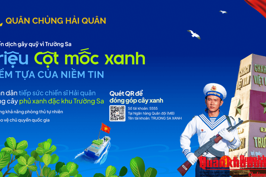 Phát động chiến dịch “Triệu cột mốc xanh” gây quỹ trồng cây phủ xanh đặc khu Trường Sa