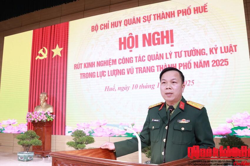 Bộ Chỉ huy Quân sự thành phố Huế rút kinh nghiệm công tác quản lý tư tưởng, kỷ luật và học tập Nghị quyết Đại hội Đảng bộ Quân đội