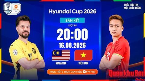 Đội tuyển Việt Nam đấu bán kết ASEAN Cup với Malaysia