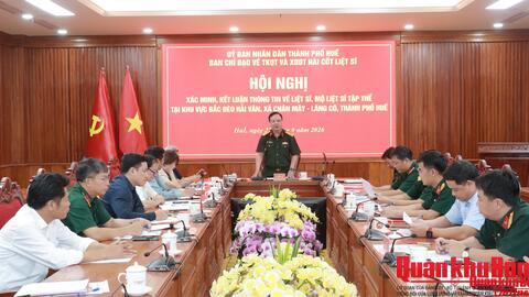 Thành phố Huế: Hội nghị kết luận thông tin mộ liệt sĩ tập thể tại phía Bắc đèo Hải Vân, xã Chân Mây - Lăng Cô