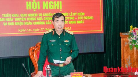 Cục Chính trị Quân khu 4 triển khai công tác chuẩn bị tổ chức Lễ kỷ niệm 80 năm Ngày truyền thống