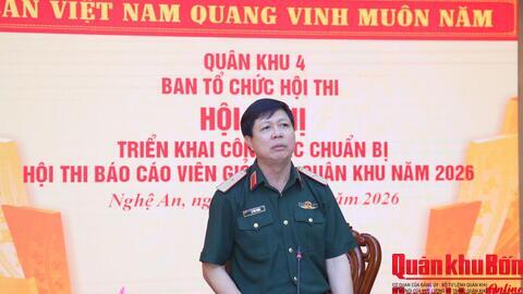 Quân khu 4: Chuẩn bị tốt cho Hội thi Báo cáo viên giỏi năm 2026