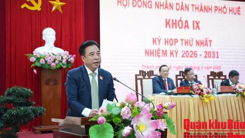 Đồng chí Nguyễn Khắc Toàn tái đắc cử Chủ tịch Ủy ban nhân dân thành phố Huế nhiệm kỳ 2026 – 2031