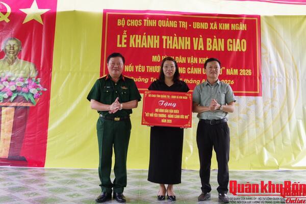 Bộ Chỉ huy Quân sự tỉnh Quảng Trị: Bàn giao mô hình dân vận khéo “Kết nối yêu thương – Nâng cánh ước mơ”