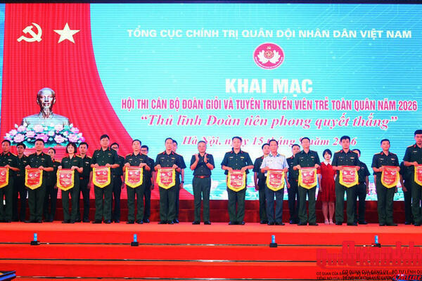 Khai mạc Hội thi cán bộ Đoàn giỏi và Tuyên truyền viên trẻ toàn quân năm 2026