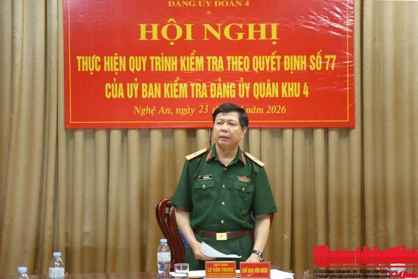 Ủy ban Kiểm tra Đảng ủy Quân khu 4 kiểm tra tại Đoàn Kinh tế - Quốc phòng 4