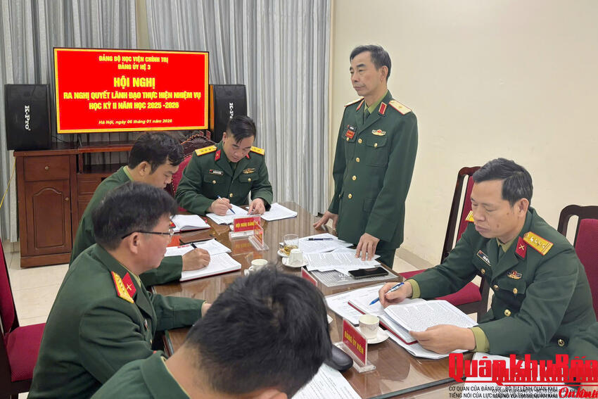 Đảng ủy Hệ 3, Học viện Chính trị: Ra Nghị quyết lãnh đạo thực hiện nhiệm vụ Học kỳ II năm học 2025 - 2026