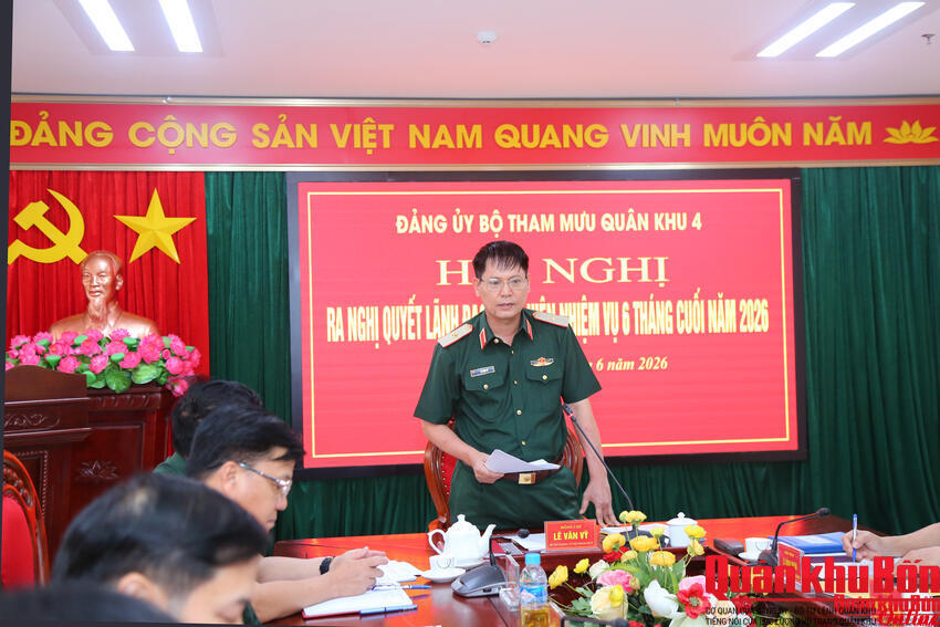 Đảng ủy Bộ Tham mưu Quân khu 4 ra Nghị quyết lãnh đạo thực hiện nhiệm vụ 6 tháng cuối năm 2026