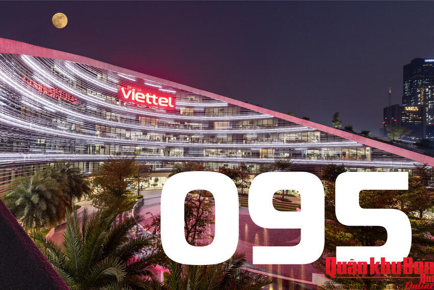 VIETTEL SỞ HỮU ĐẦU SỐ 095, MỞ RỘNG LỰA CHỌN KHO SỐ CHO KHÁCH HÀNG TRONG KỶ NGUYÊN SỐ