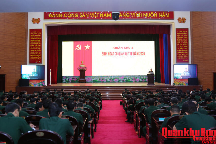 Cơ quan Quân khu 4: Sinh hoạt quý III năm 2026