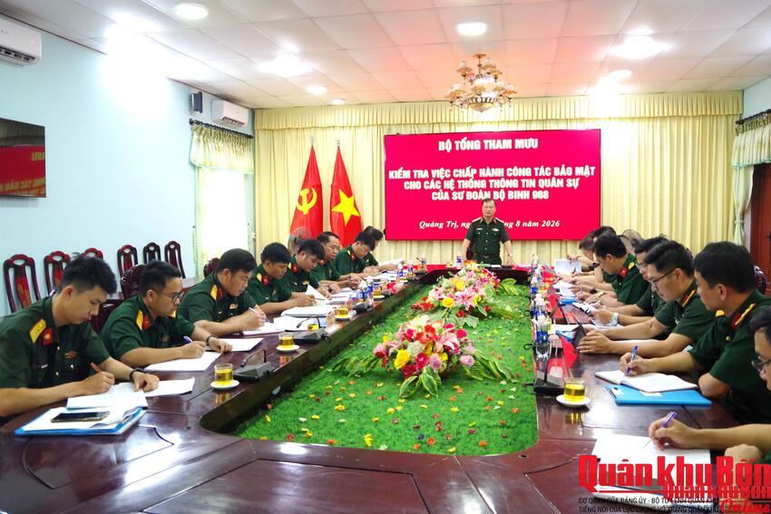 Bộ Tổng Tham mưu kiểm tra công tác bảo mật hệ thống thông tin quân sự tại Sư đoàn 968