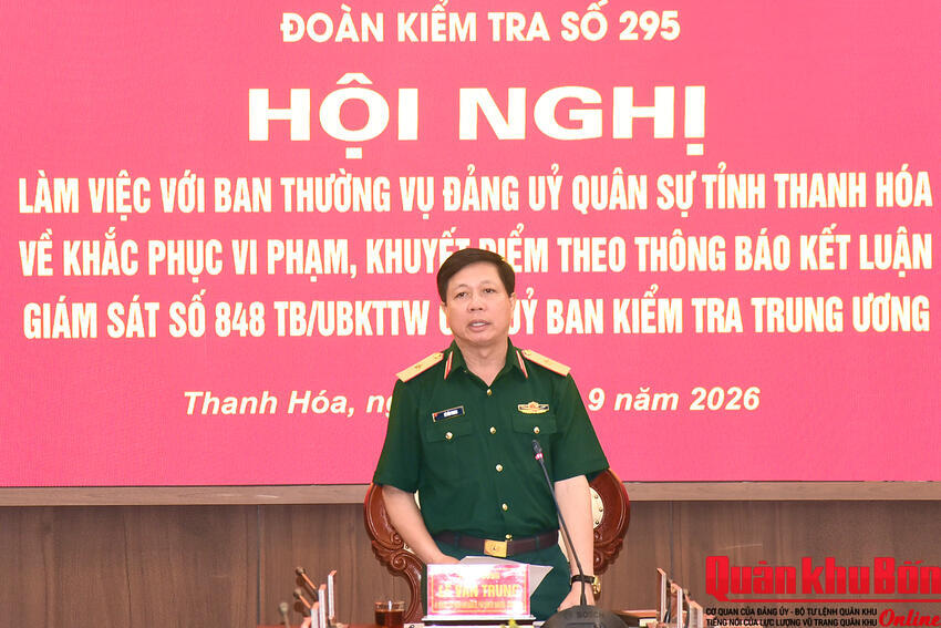 Ban Thường vụ Đảng ủy Quân sự Thanh Hóa quyết liệt thực hiện Thông báo kết luận giám sát của Ủy ban kiểm tra Trung ương