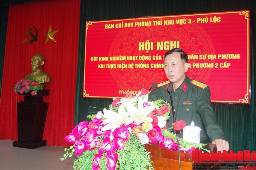 Ban Chỉ huy Phòng thủ khu vực 3 - Phú Lộc: Rút kinh nghiệm hoạt động khi thực hiện chính quyền địa phương hai cấp