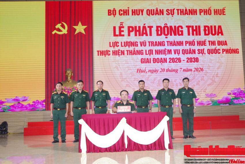 Bộ Chỉ huy Quân sự thành phố Huế phát động phong trào thi đua thực hiện thắng lợi nhiệm vụ quân sự, quốc phòng giai đoạn 2026 - 2030