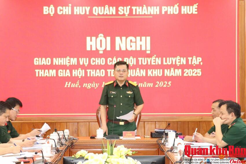 Bộ CHQS thành phố Huế: Giao nhiệm vụ tham gia hội thao cấp Quân khu