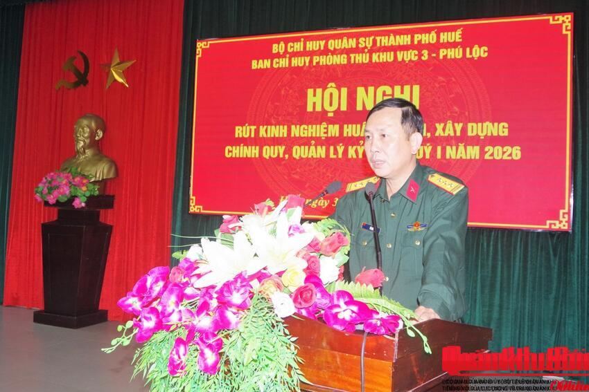 Ban Chỉ huy Phòng thủ khu vực 3 - Phú Lộc (thành phố Huế) rút kinh nghiệm công tác huấn luyện, xây dựng chính quy, quản lý kỷ luật