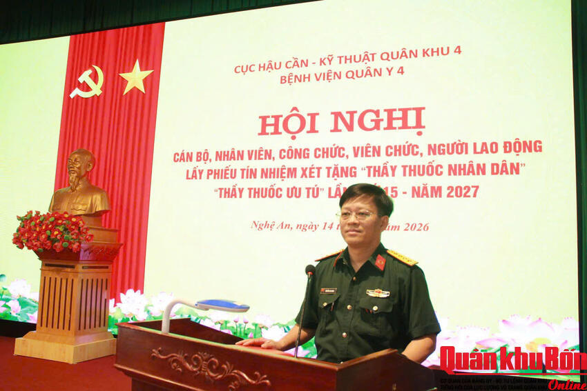 Bệnh viện Quân y 4 tổ chức hội nghị lấy phiếu tín nhiệm xét tặng danh hiệu “Thầy thuốc nhân dân”, “Thầy thuốc ưu tú” lần thứ 15 - năm 2027
