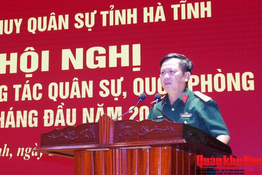 Bộ Chỉ huy Quân sự tỉnh Hà Tĩnh triển khai nhiệm vụ 6 tháng cuối năm 2026