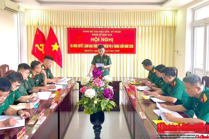 Đảng ủy Kho KX5 (Cục Hậu cần - Kỹ thuật Quân khu 4): Lãnh đạo thực hiện tốt nhiệm vụ 6 tháng đầu năm 2026